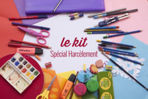 le kit spécial harcèlement